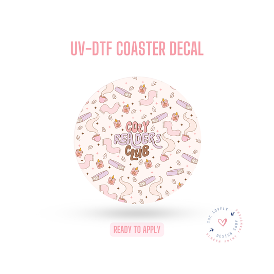 Cozy Readers Club - UV DTF Coaster Decal (Ready to Ship) Jul 1