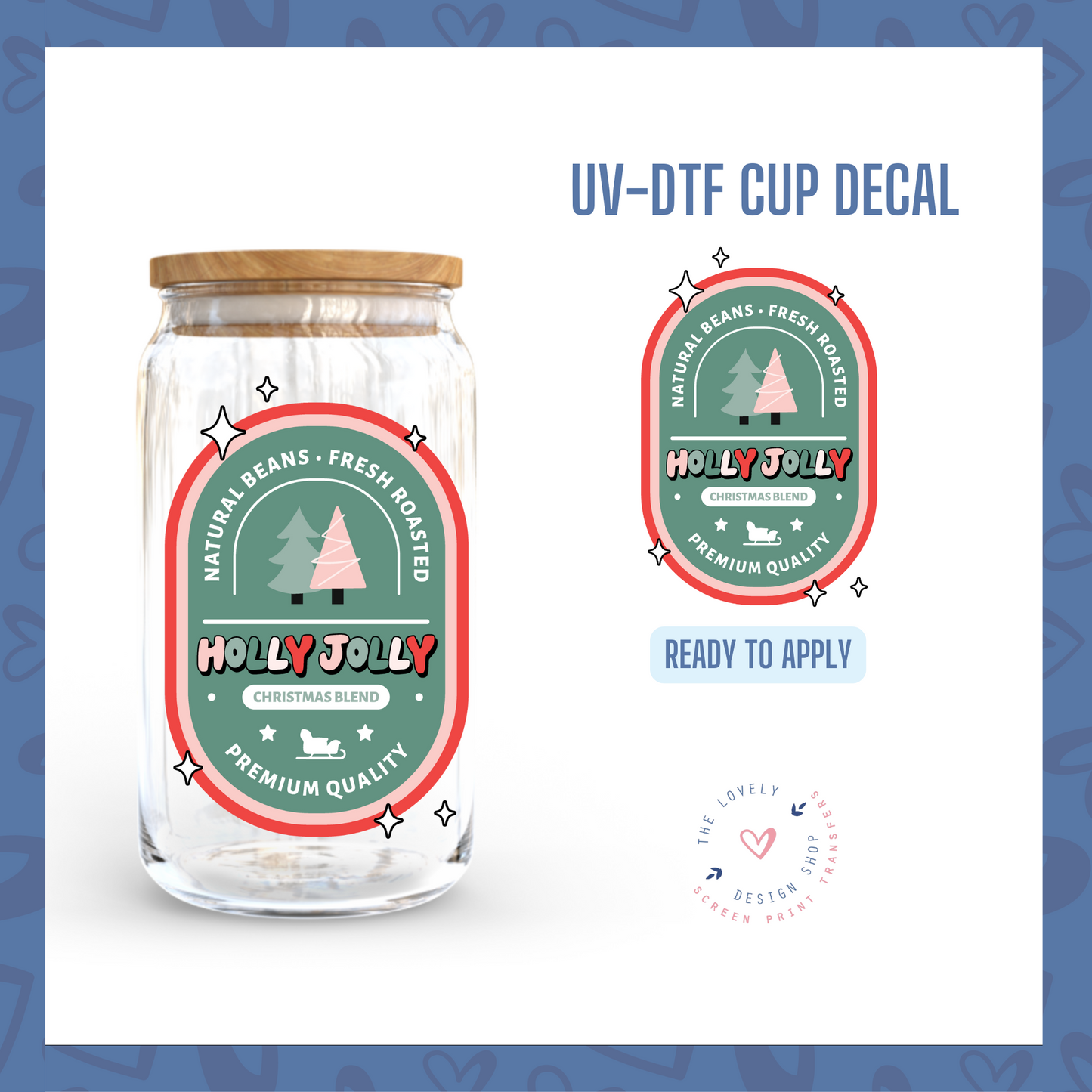 Christmas Blend - UV DTF Cup Decal - Oct 21