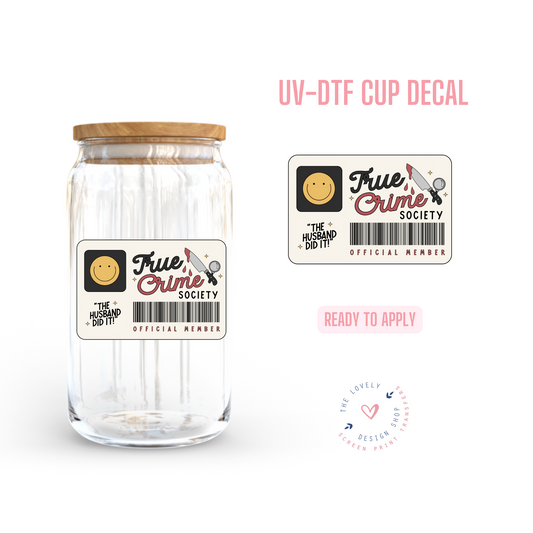 True Crime Society Member Card - UV DTF Cup Decal - Sep 16