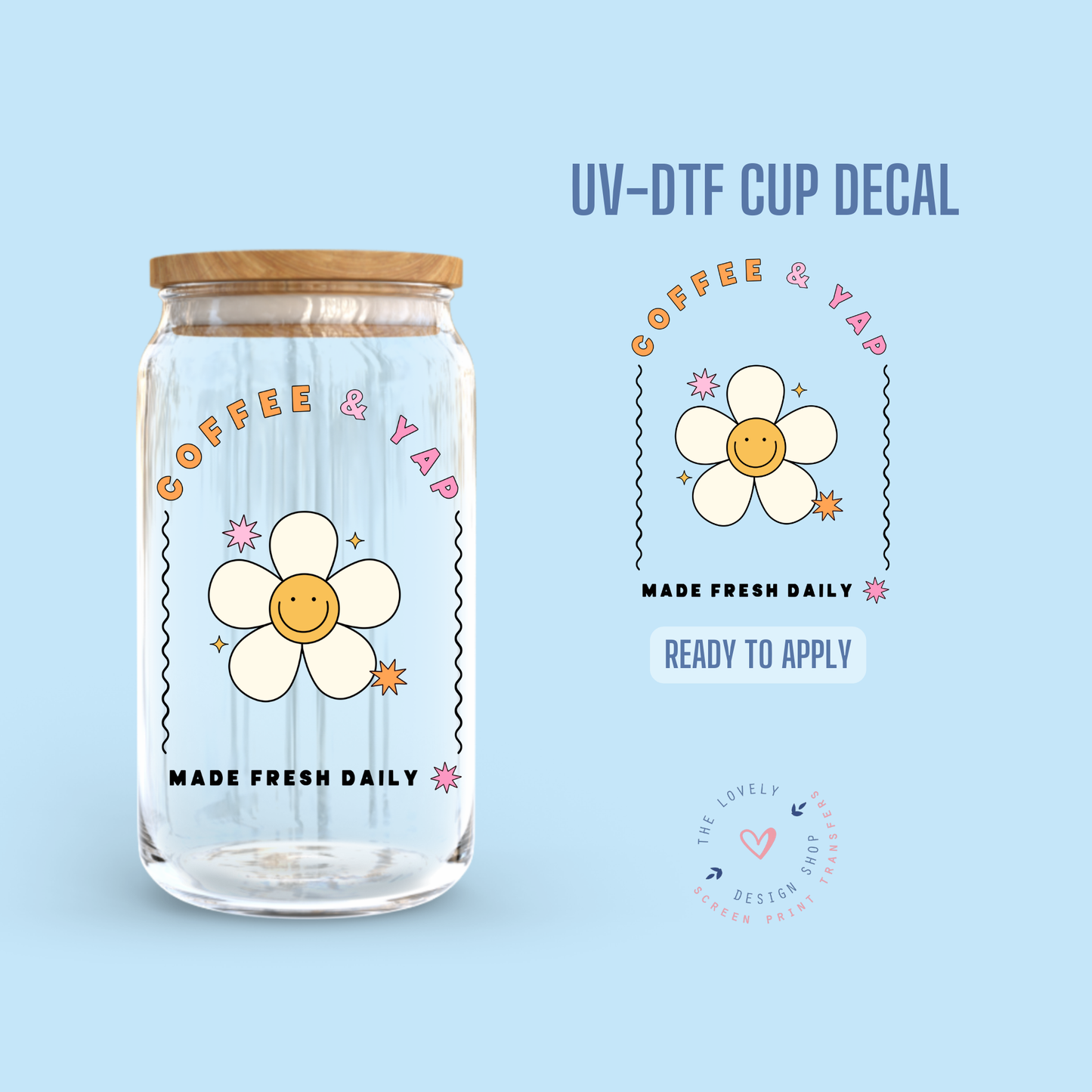 Coffee & Yap - UV DTF Cup Decal - Nov 4