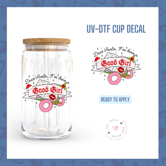 Good Girl - UV DTF Cup Decal - Nov 4