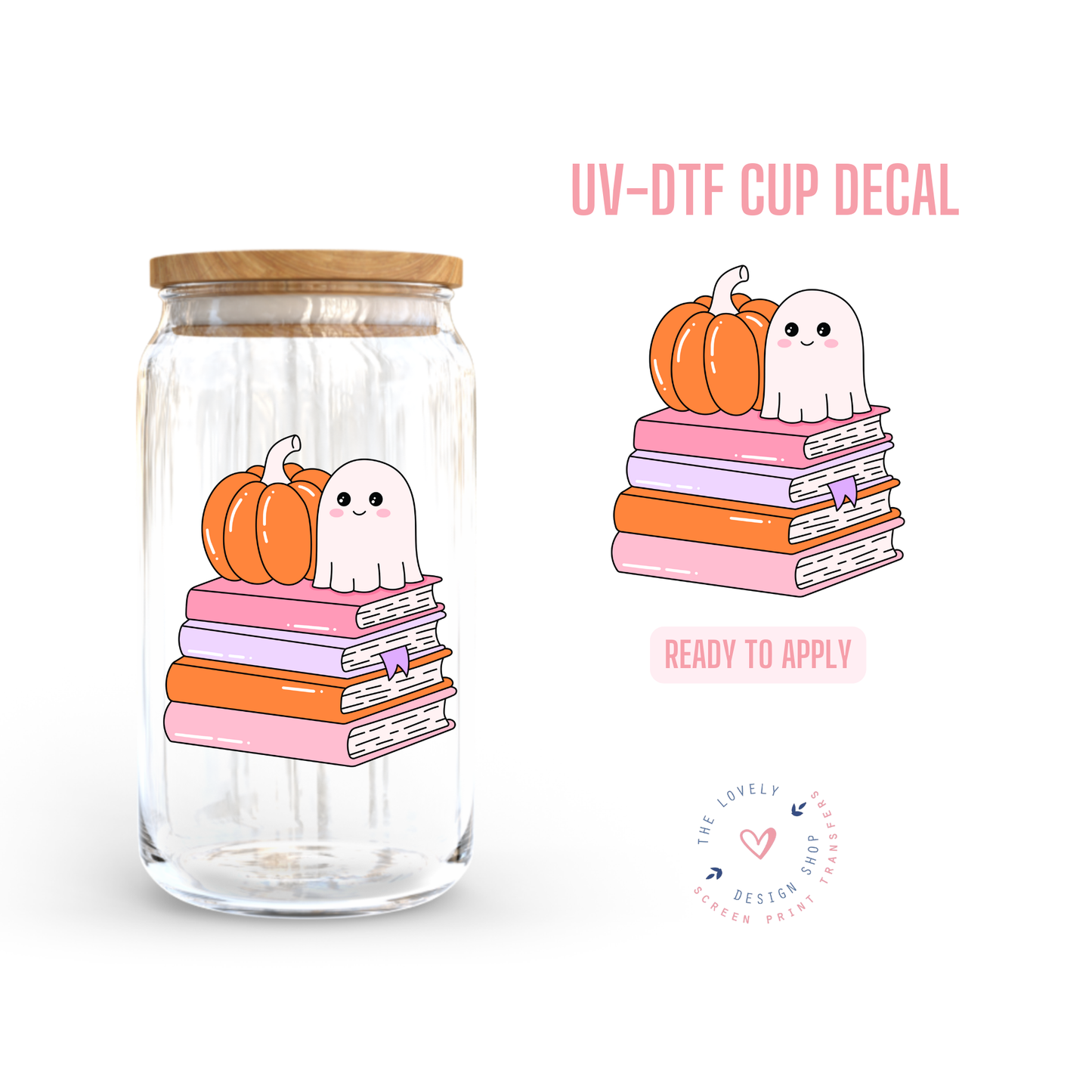 Bookish Ghost - UV DTF Cup Decal - Oct 15