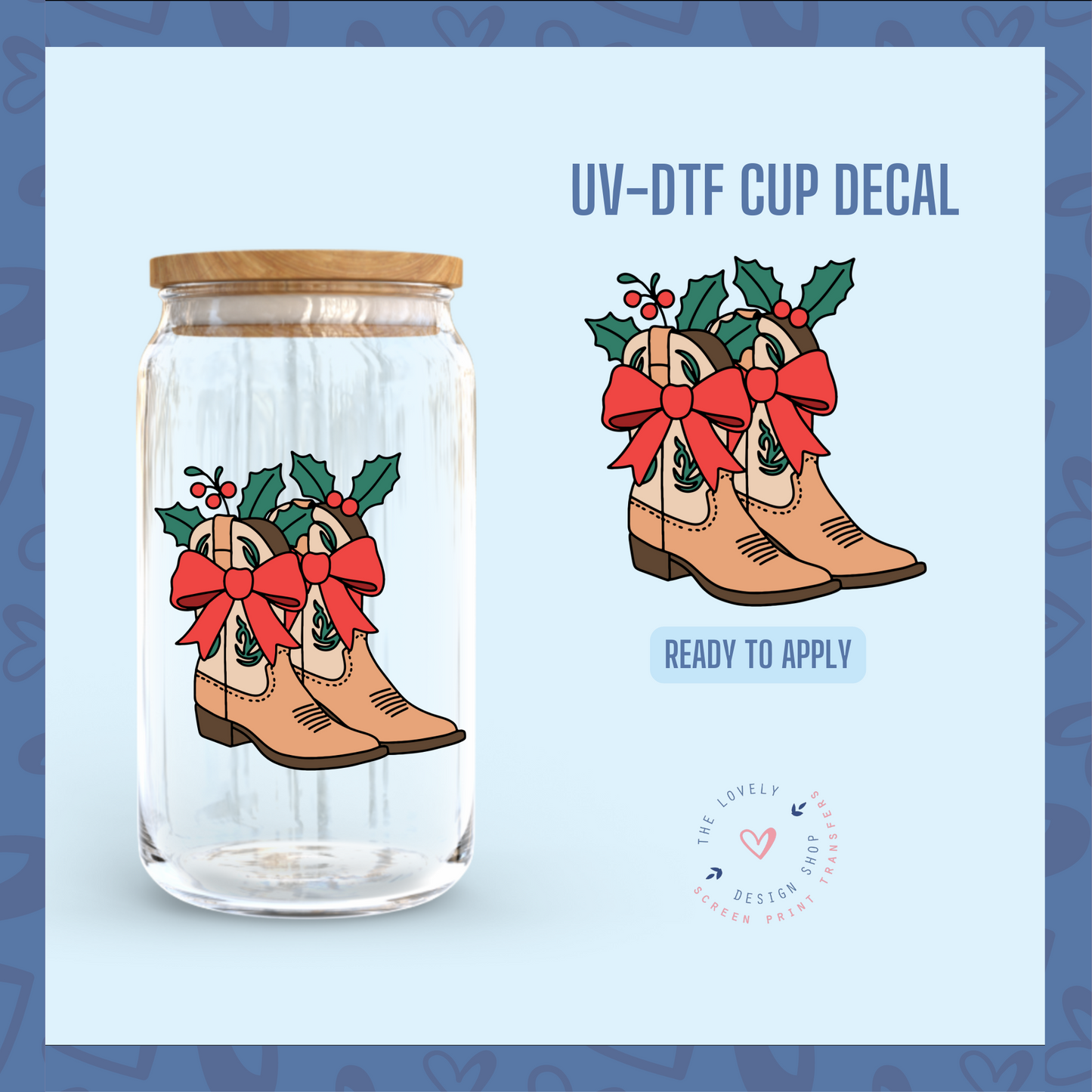 Christmas Cowboy Boots - UV DTF Cup Decal - Oct 28