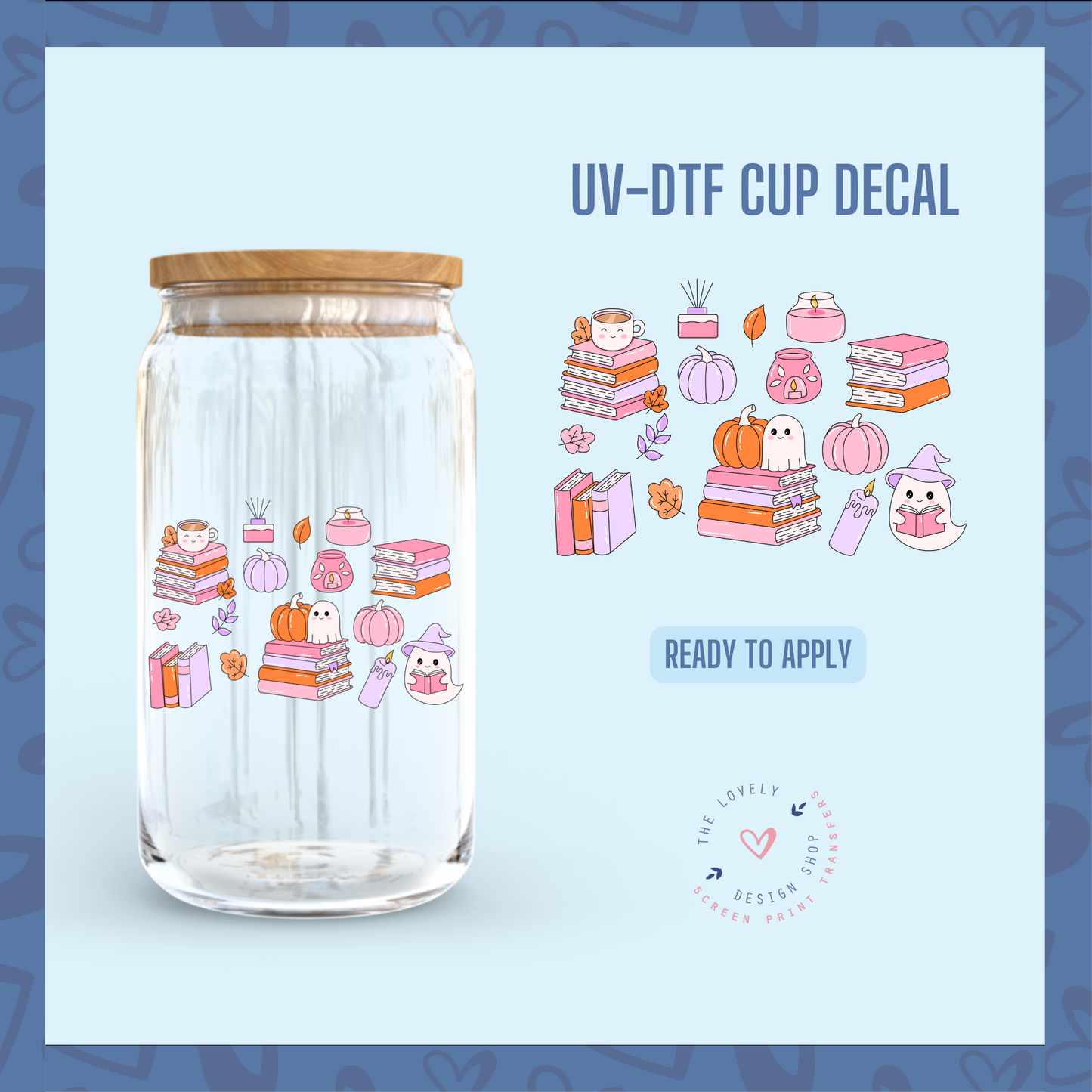 Cutesy Bookish - UV DTF Cup Decal - Oct 15