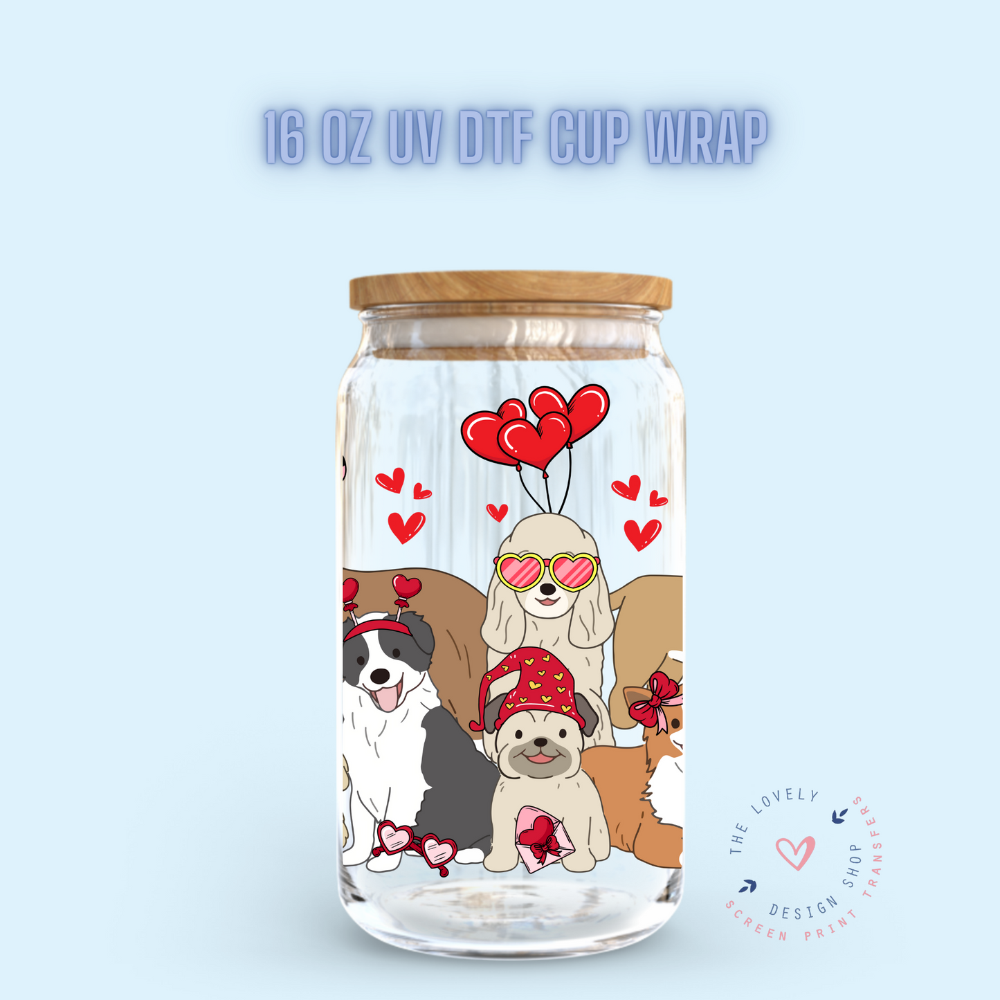 Valentine Doggies - UV DTF Cup Decal (Ready to Ship)