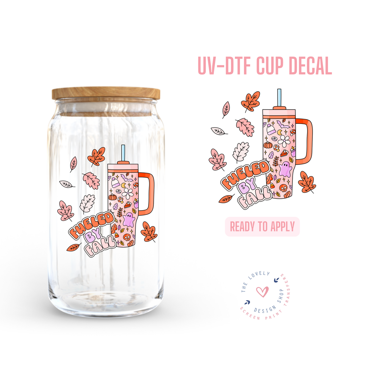 Fueled By Fall - UV DTF Cup Decal - Sep 3