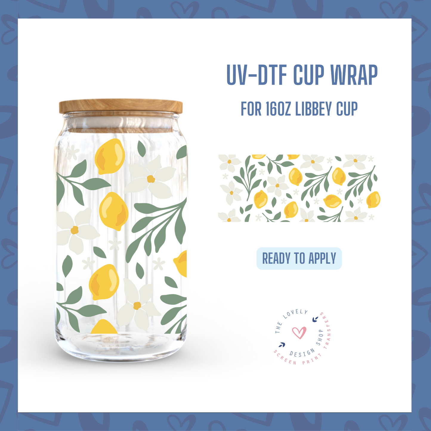 Lemons - UV DTF 16 oz Libbey Cup Wrap (Ready to Ship)