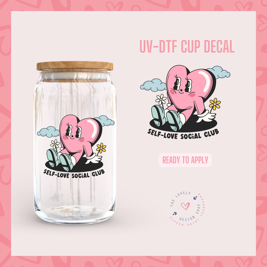 Self Love Social Club - UV DTF Cup Decal - Dec 9