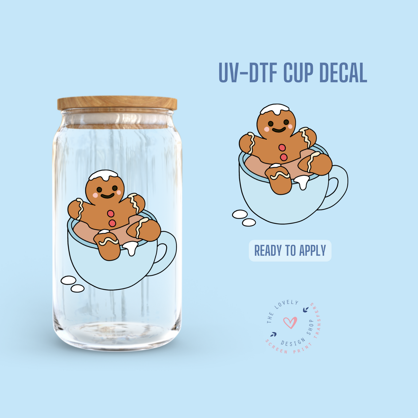 Gingerbread Cup - UV DTF Cup Decal - Oct 21