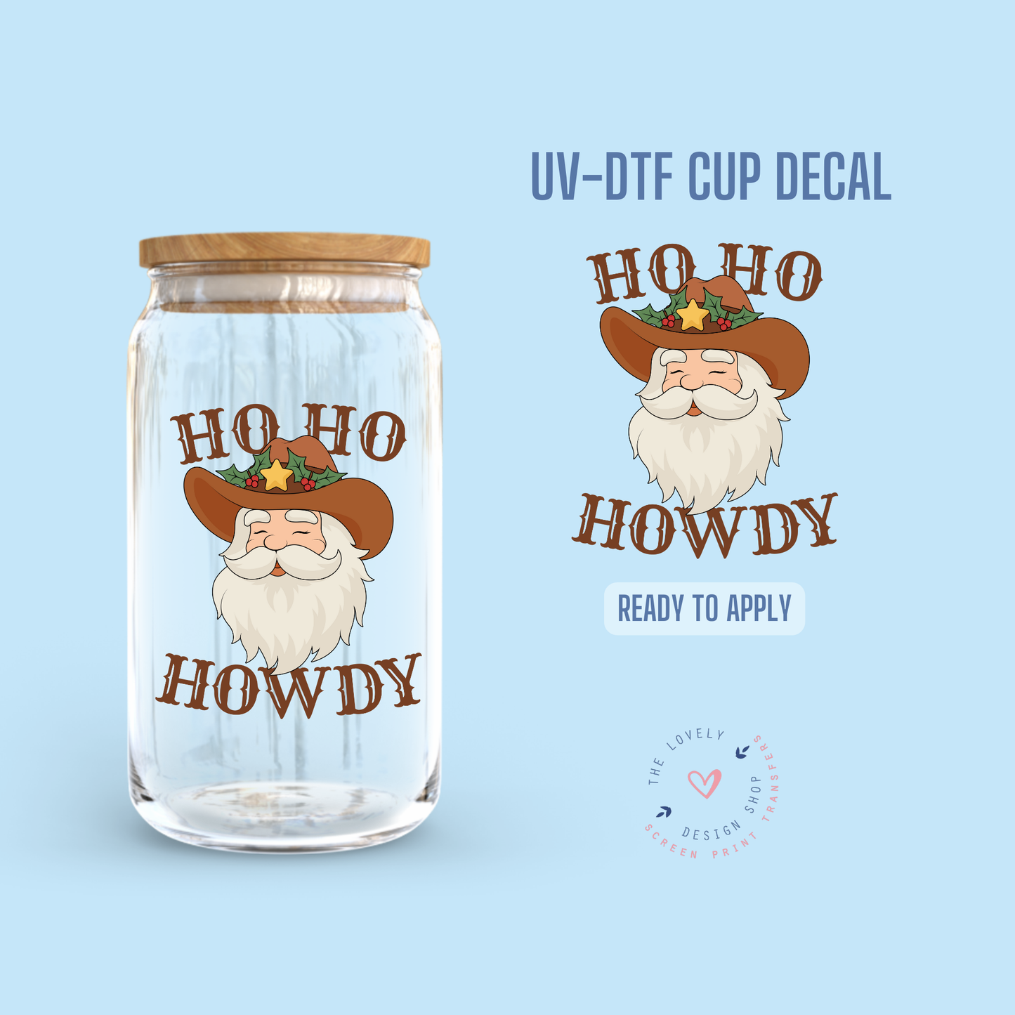 Cowboy Santa - UV DTF Cup Decal - Oct 15