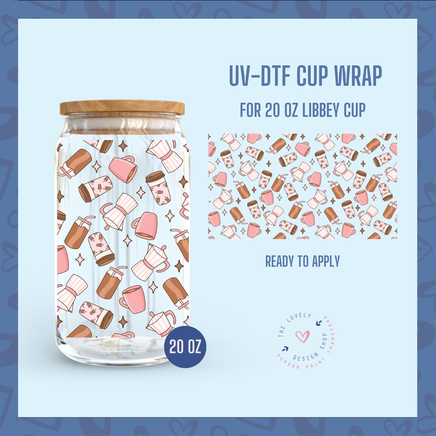 Coffee Love Language - UV DTF 20 oz Libbey Cup Wrap - Dec 23