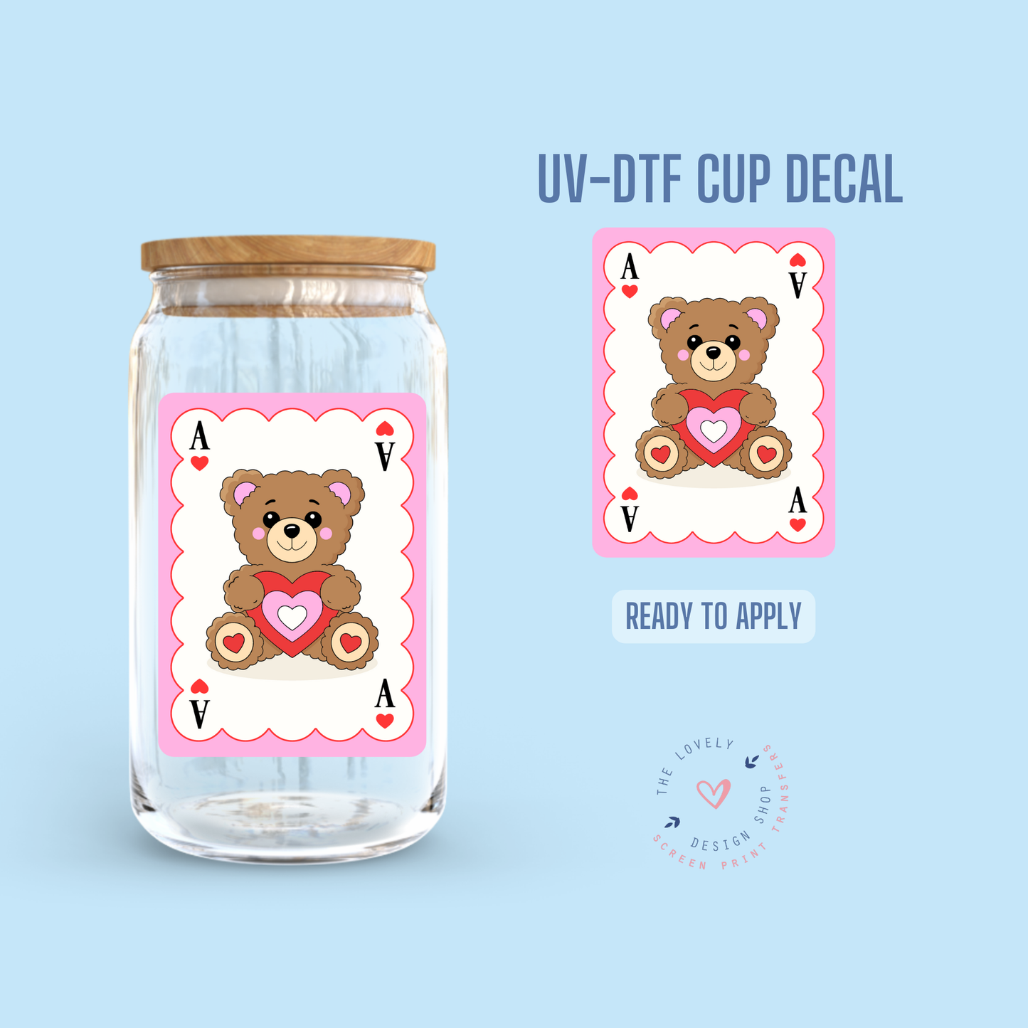 Teddy Bear Aces - UV DTF Cup Decal - Dec 16