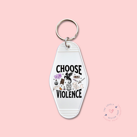 Choose Violence - Keychain UV DTF Decal - Dec 2