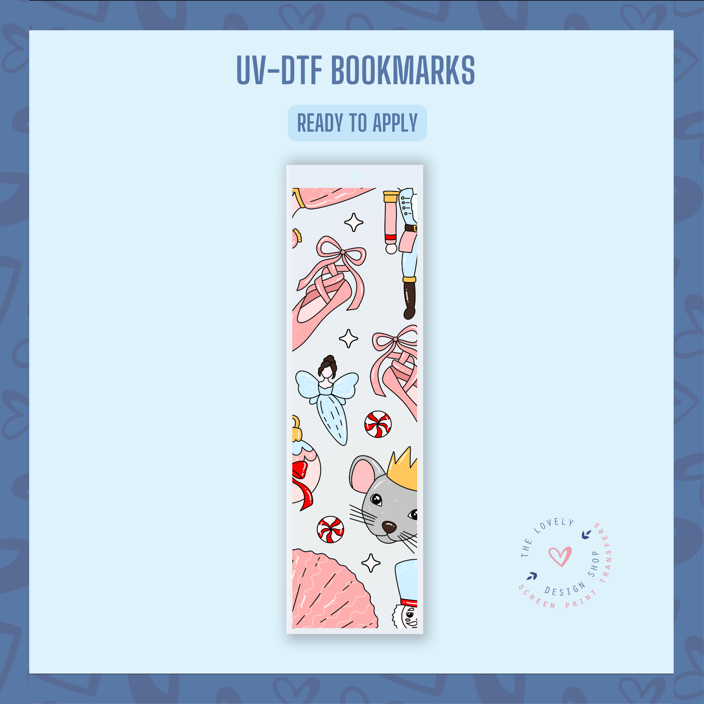 Classic Nutcracker - UV DTF Bookmark Decal - Nov 18