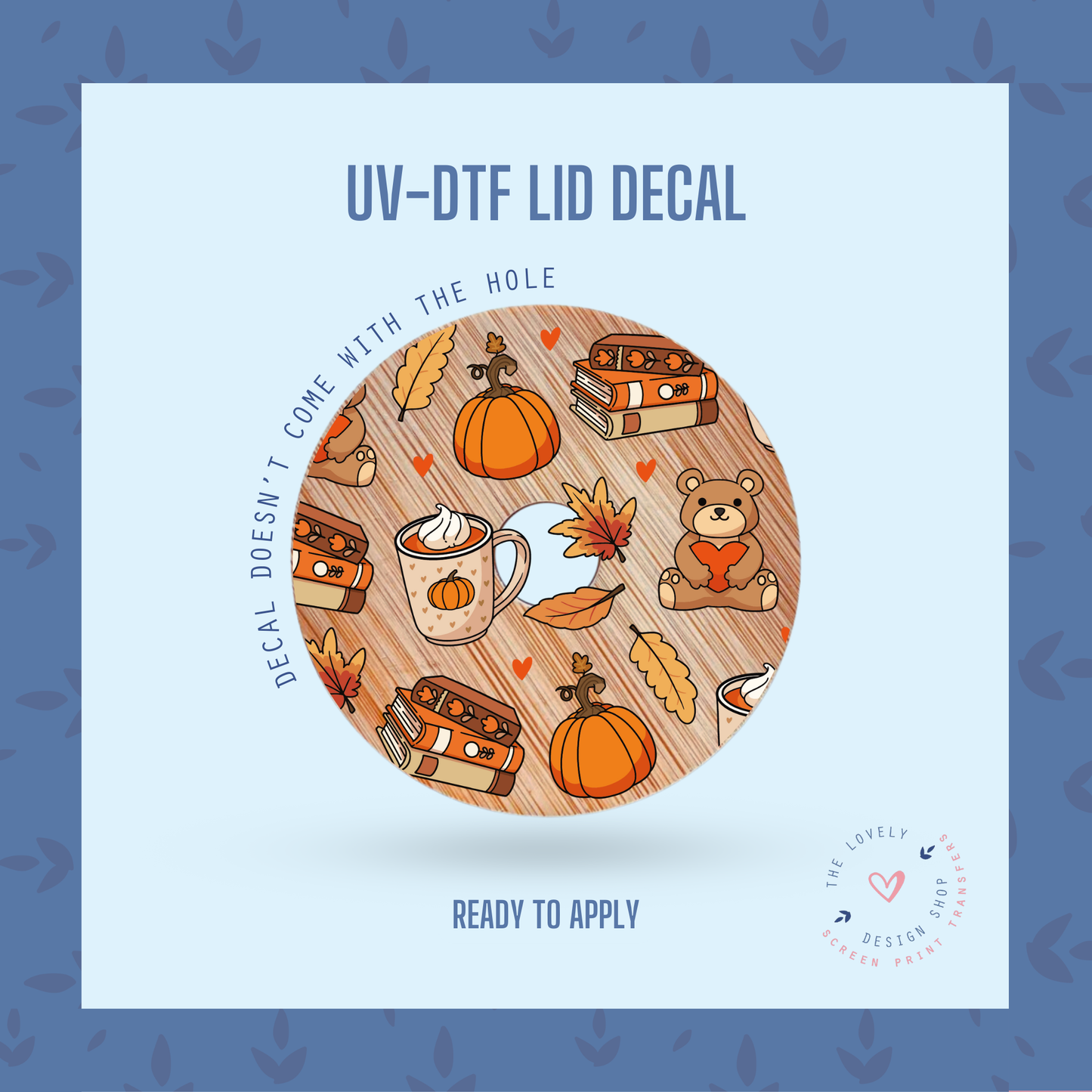 Cozy Fall - UV DTF Lid Decal - Sep 30