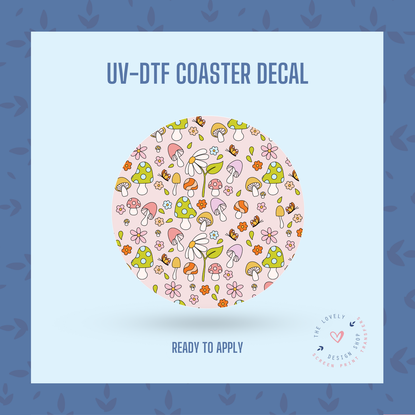 Pastel Groovy Mushroom Field  - UV DTF Coaster Decal (Ready to Ship) Apr 1