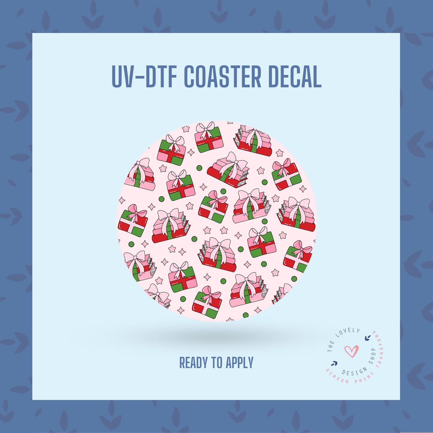 Christmas Presents - UV DTF Coaster Decal - Sep 23