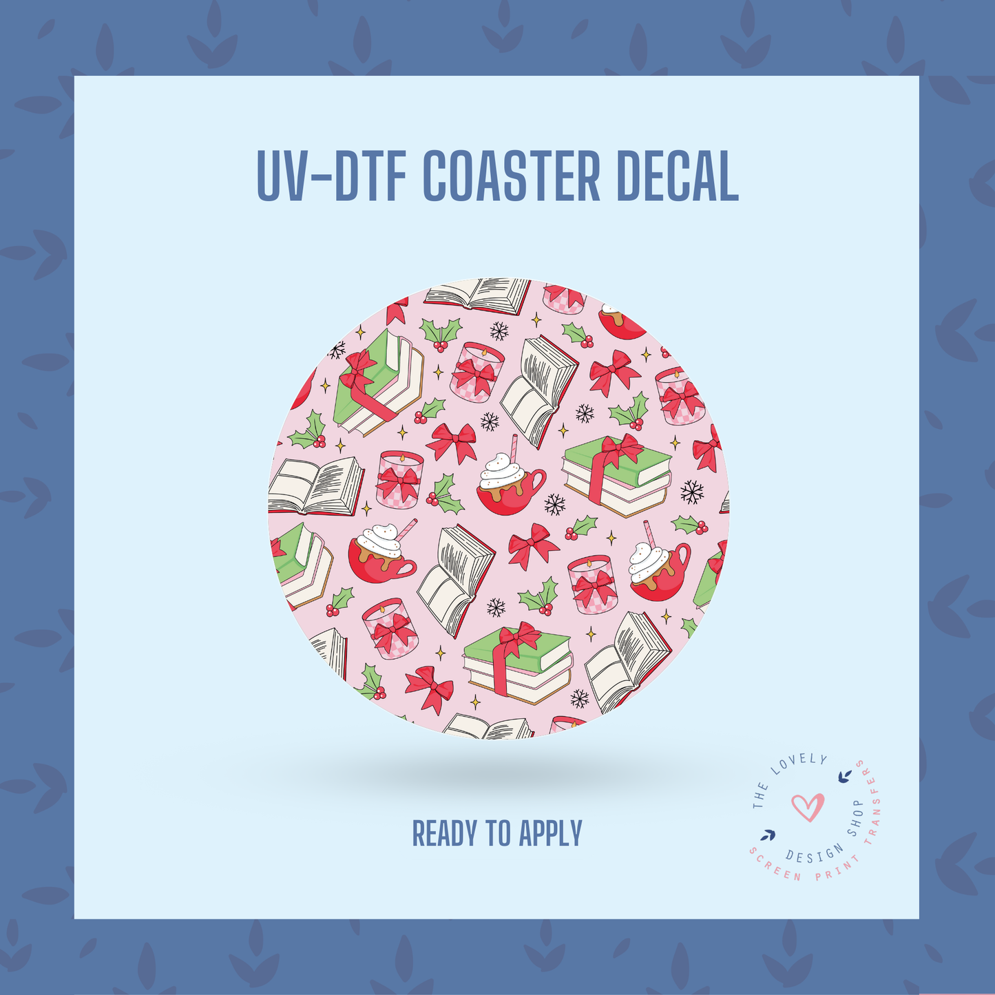 Bookish Christmas - UV DTF Coaster Decal - Sep 9