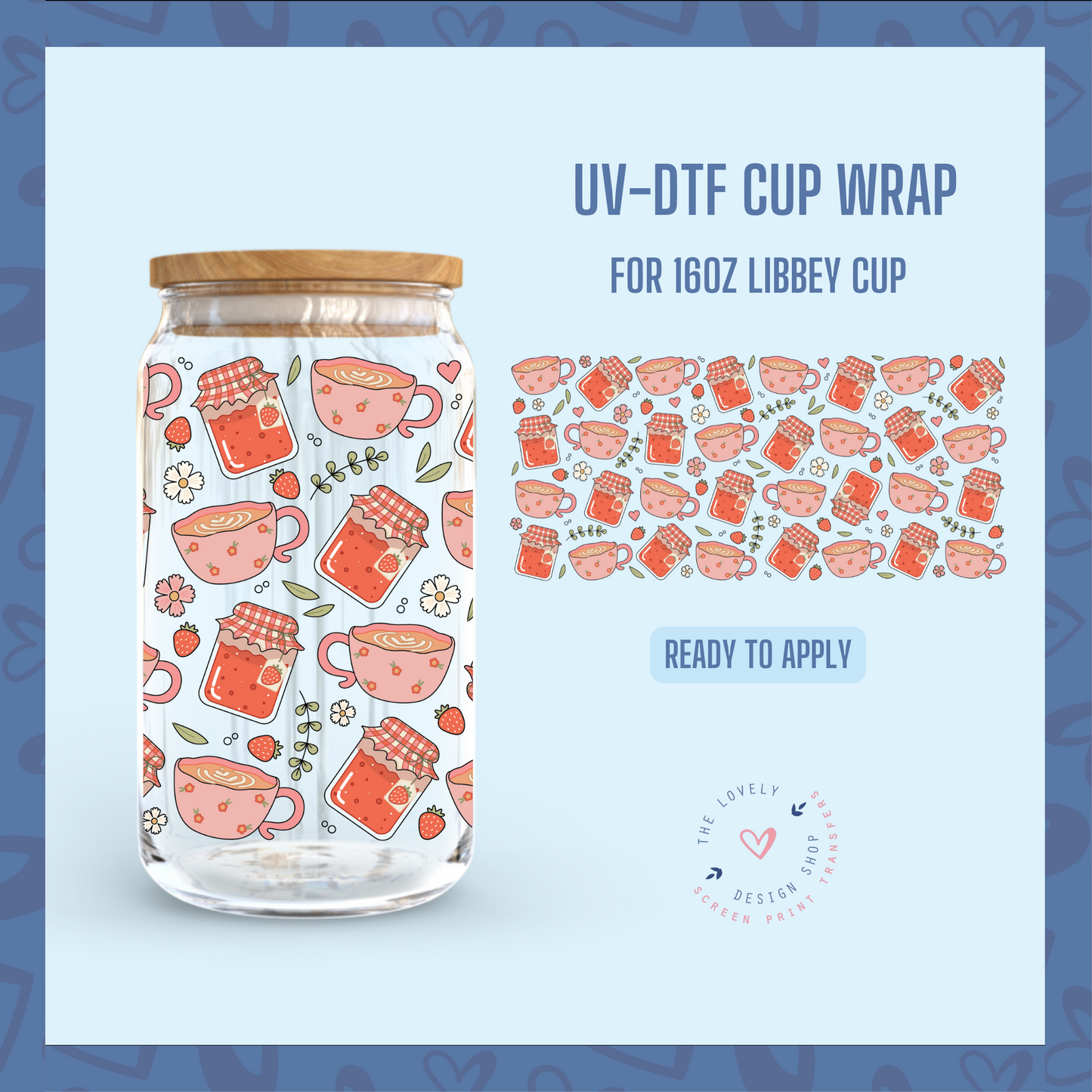 Berries And Coffee - UV DTF 16 oz Libbey Cup Wrap - Jan 14