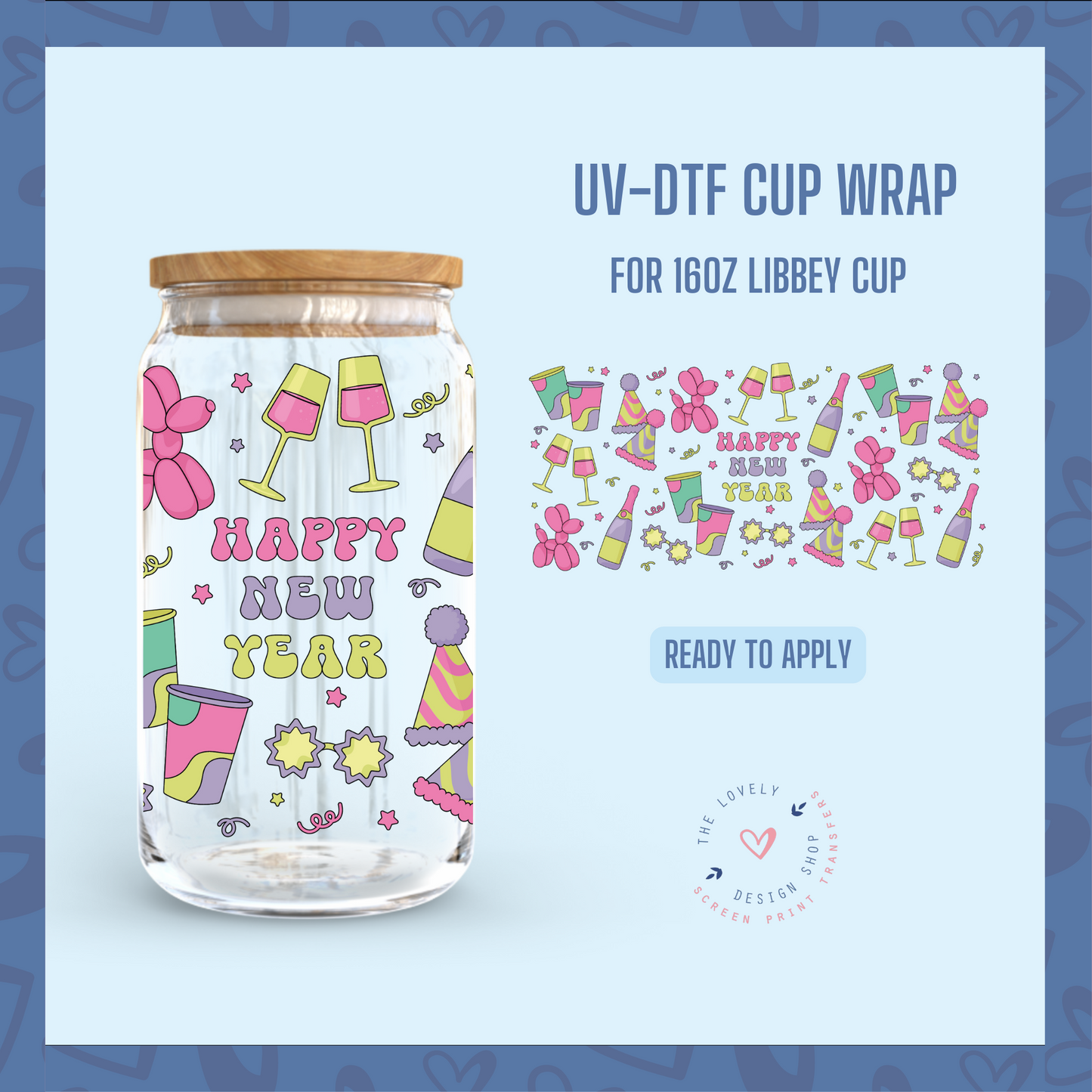 Pastel Happy New Year Theme - UV DTF 16 oz Libbey Cup Wrap - Oct 21