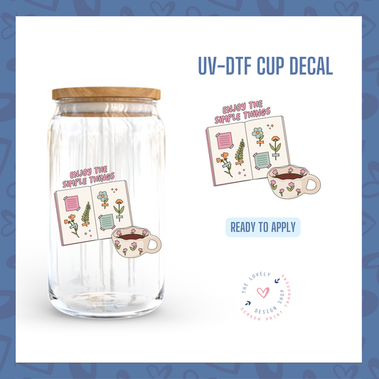 Enjoy The Simple Things - UV DTF Cup Decal - Dec 2