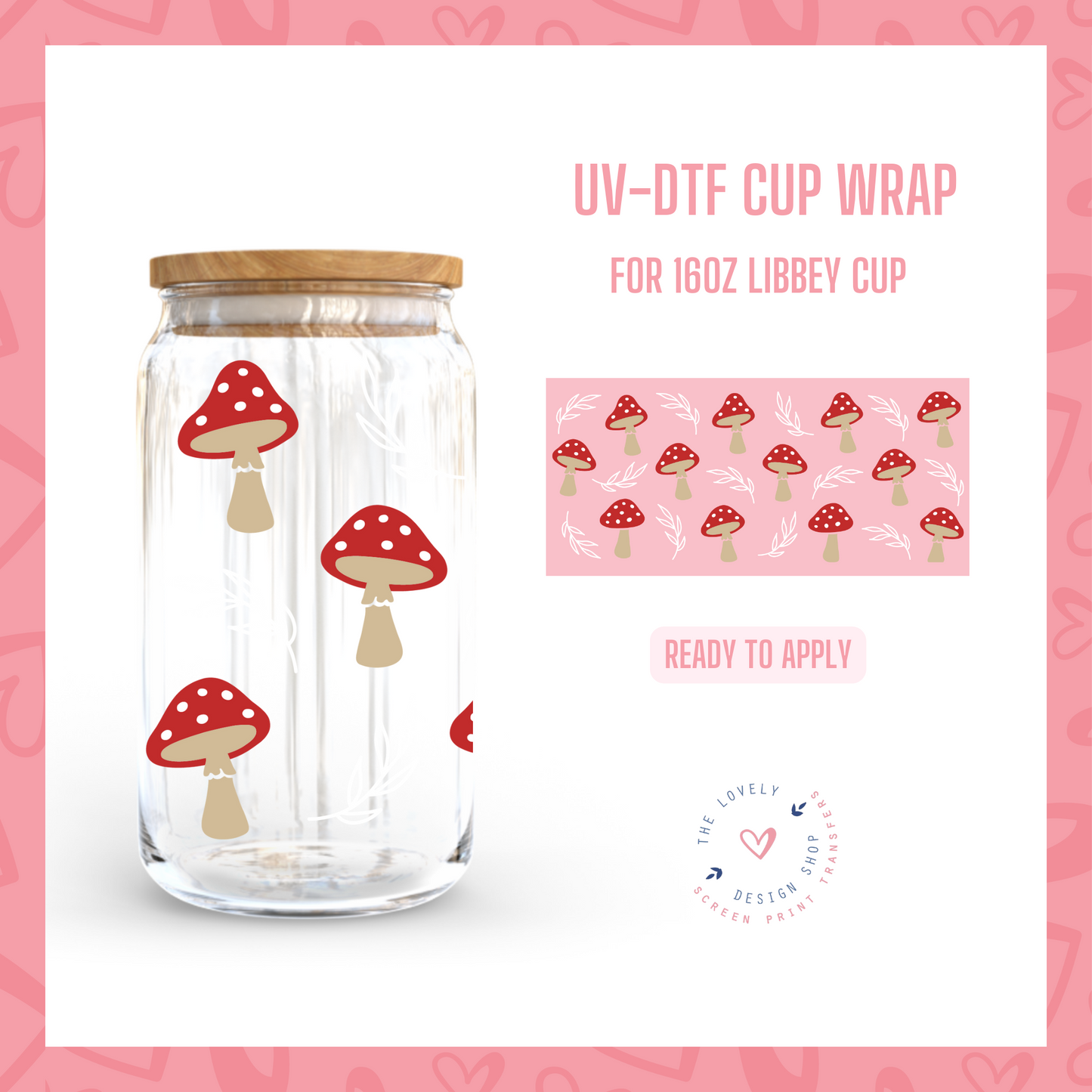 Red Mushrooms - UV DTF 16 oz Libbey Cup Wrap (Ready to Ship)
