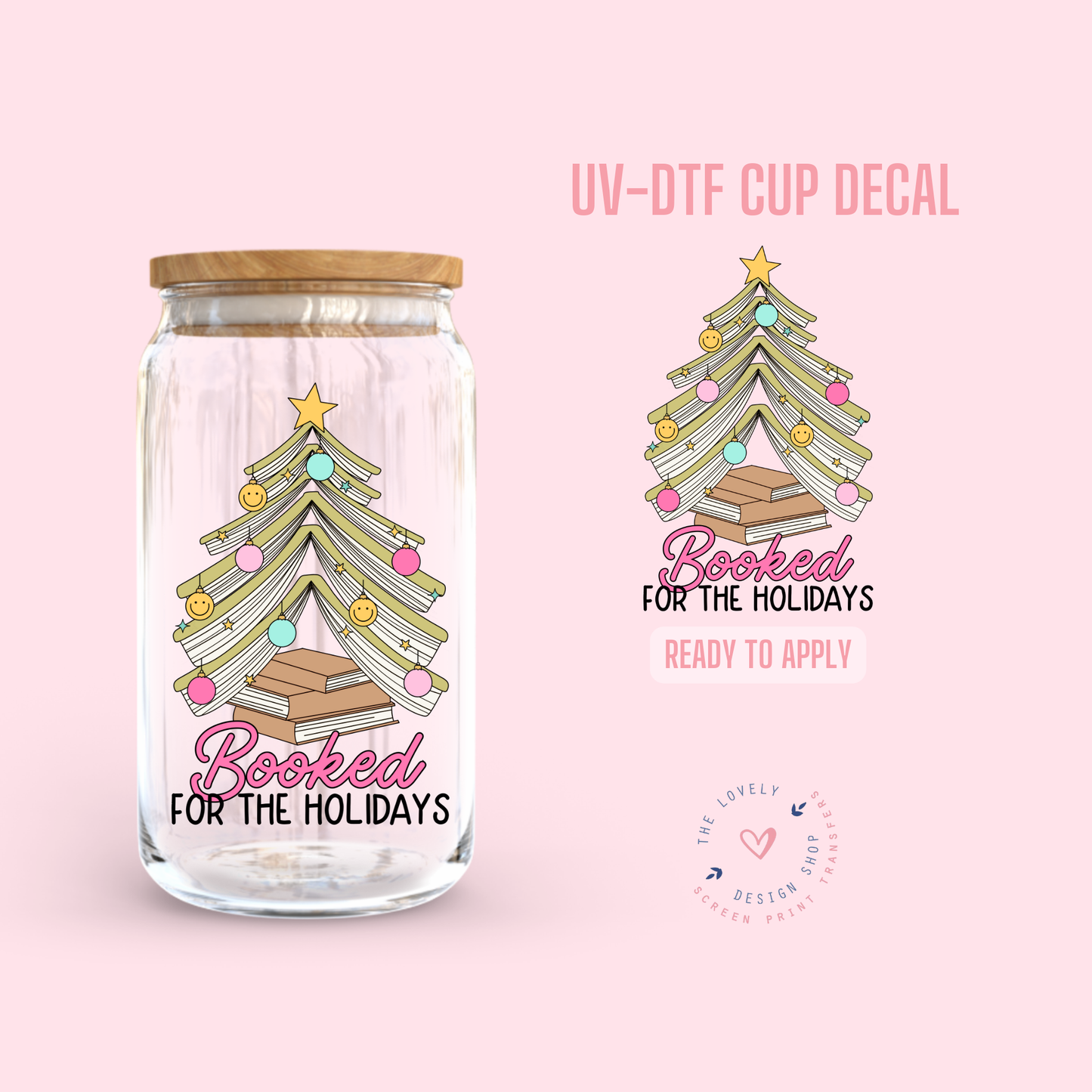 Booked For The Holidays - UV DTF Cup Decal - Sep 30