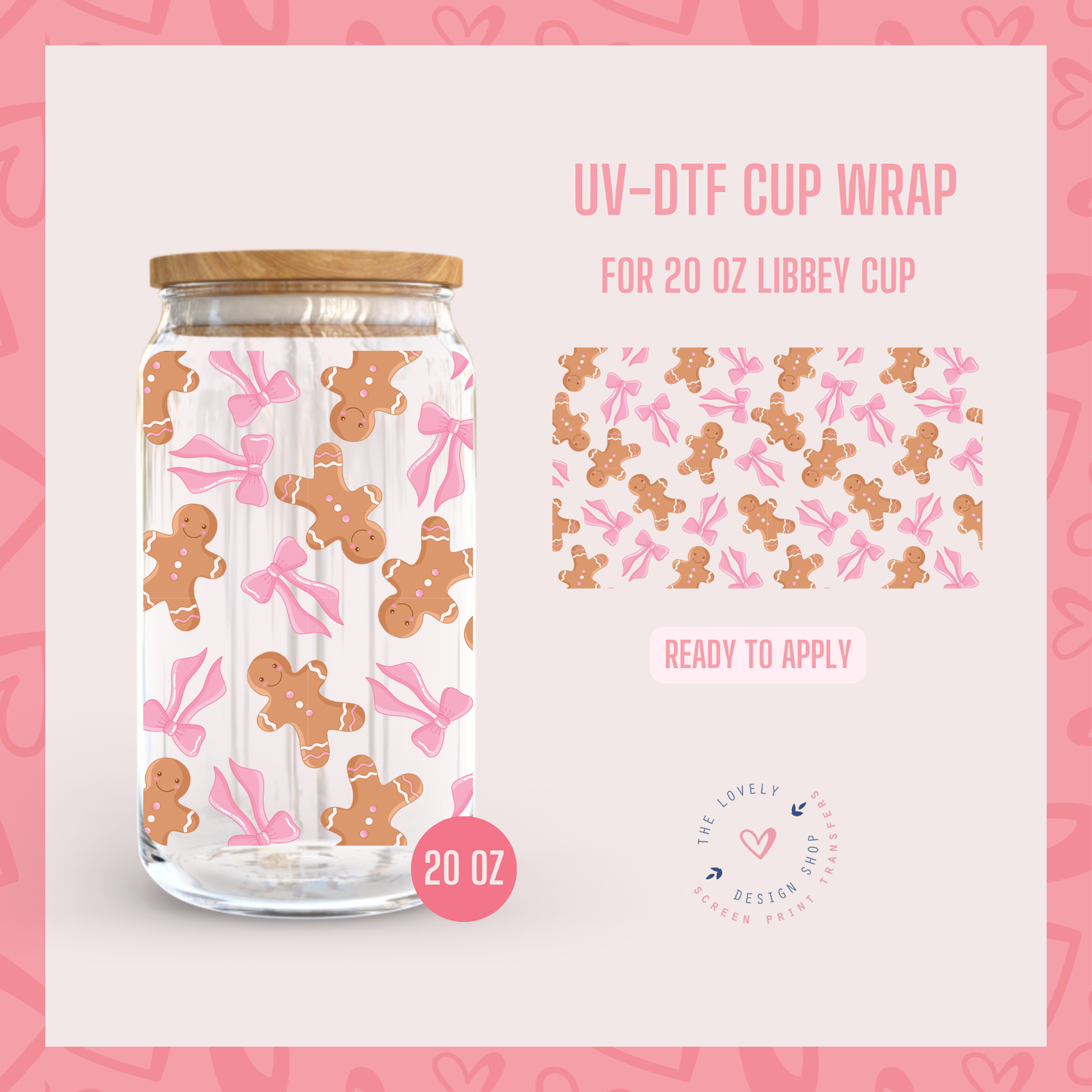 Gingerbread Bow - UV DTF 20 oz Libbey Cup Wrap - Nov 18