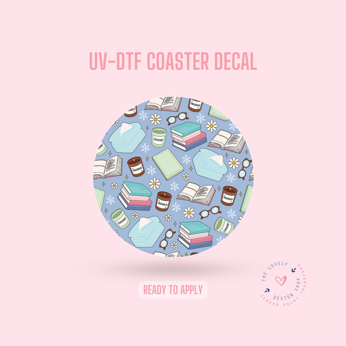 Bookish Winter - UV DTF Coaster Decal - Sep 9