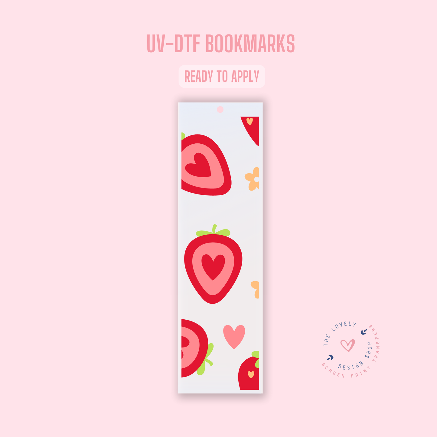 Valentine Strawberries - UV DTF Bookmark Decal - Dec 31