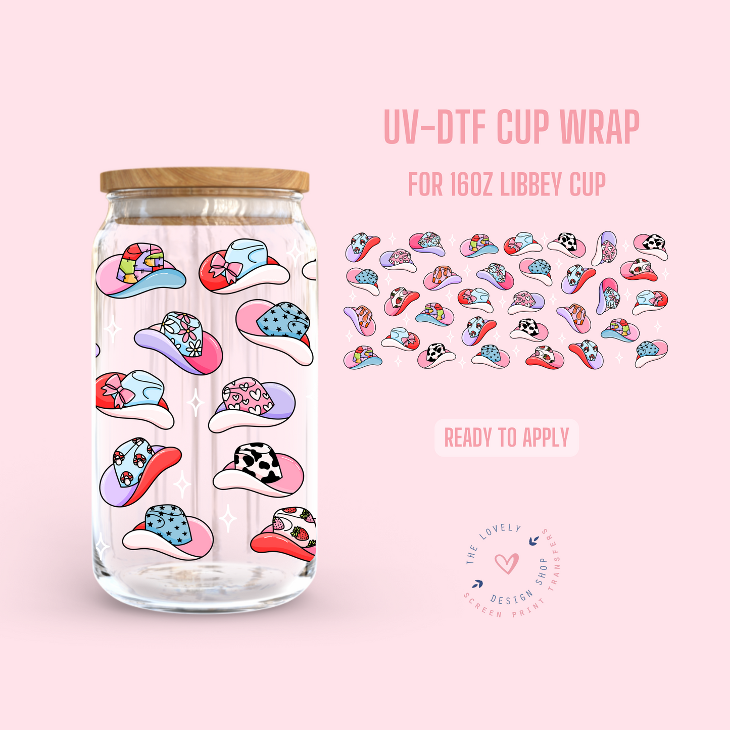 Cowgirl Hats - UV DTF 16 oz Libbey Cup Wrap - Dec 23