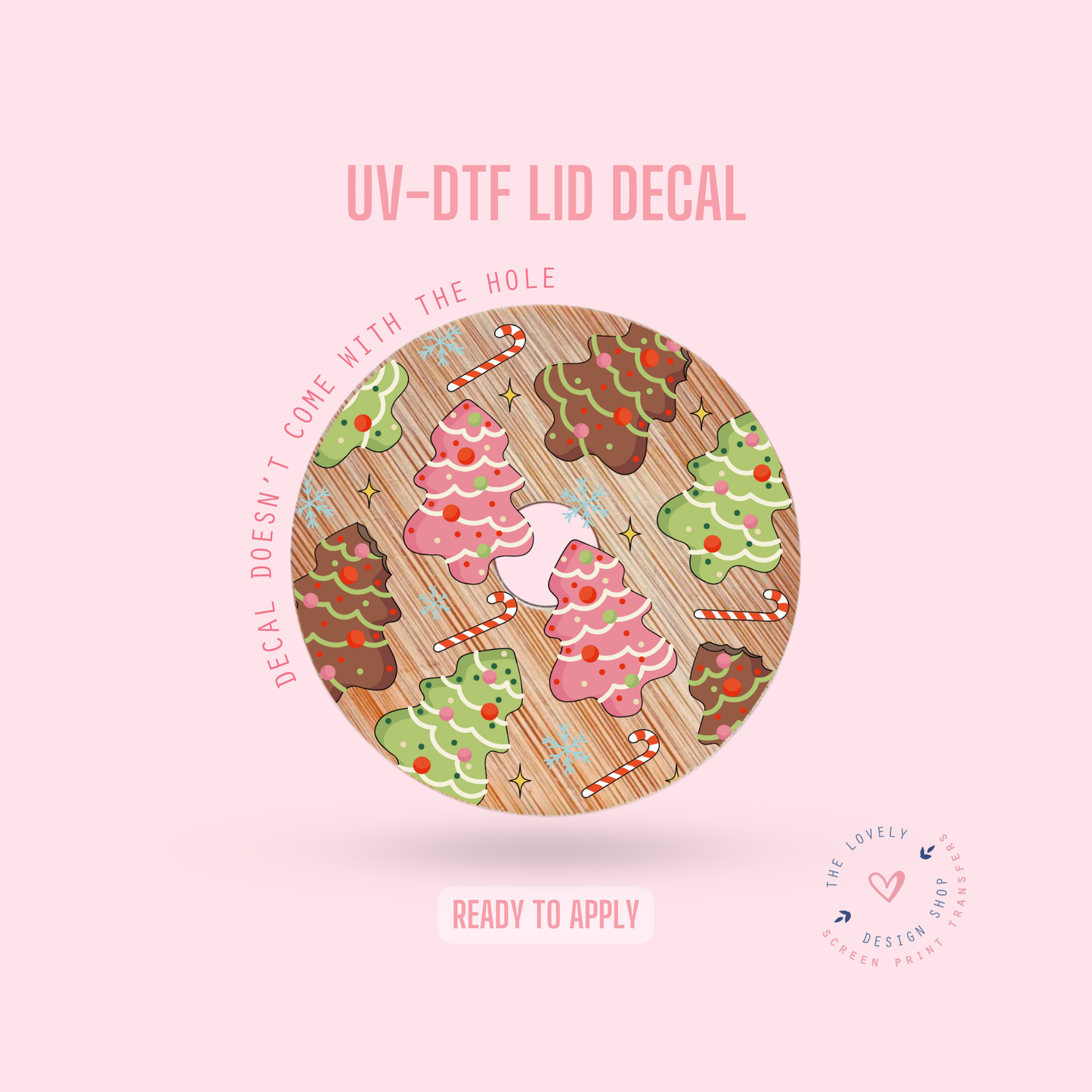 Christmas Tree Cakes - UV DTF Lid Decal - Sep 9