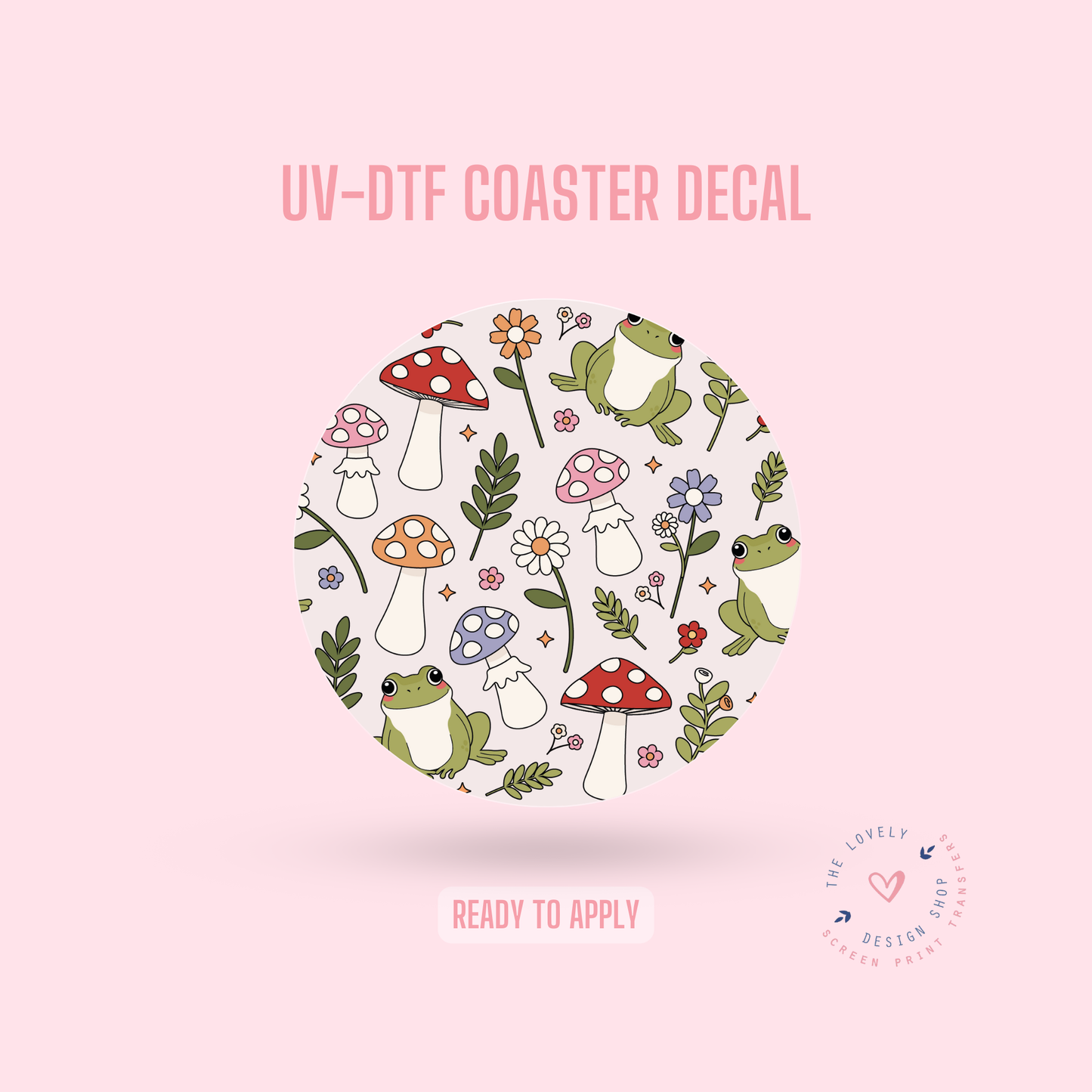 Frogs And Mushrooms - UV DTF Coaster Decal - Dec 2