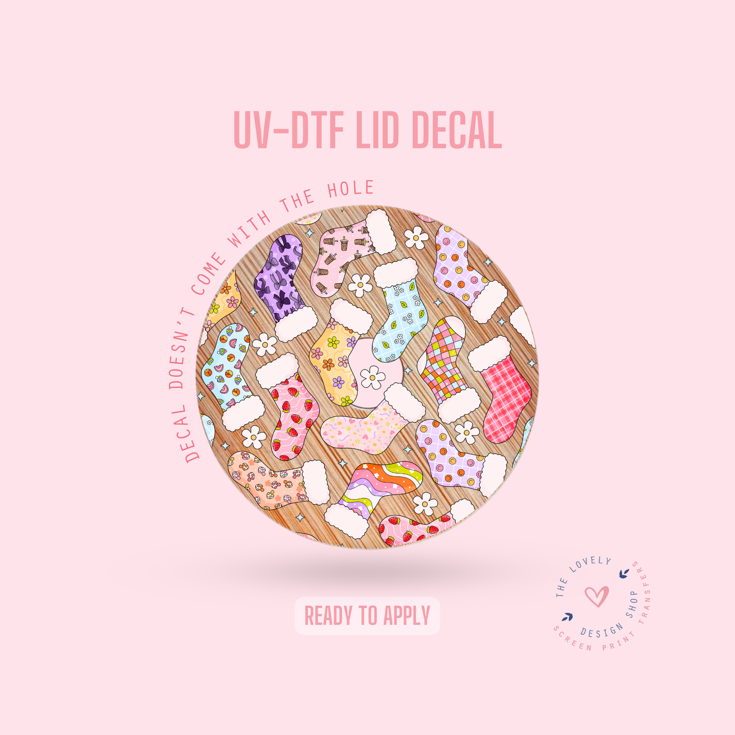 Stockings - UV DTF Lid Decal - Nov 18