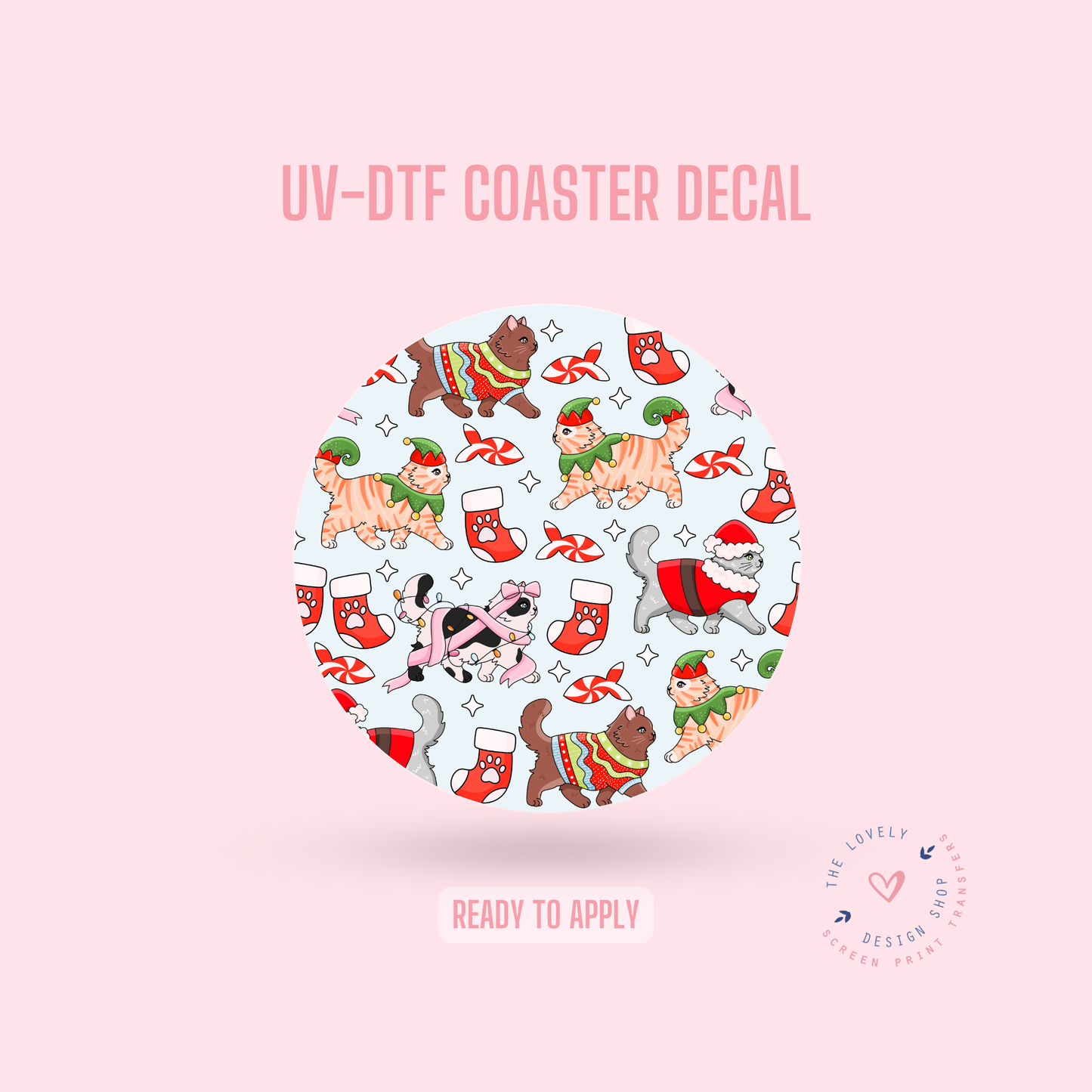 Cats Merry And Bright - UV DTF Coaster Decal - Oct 8