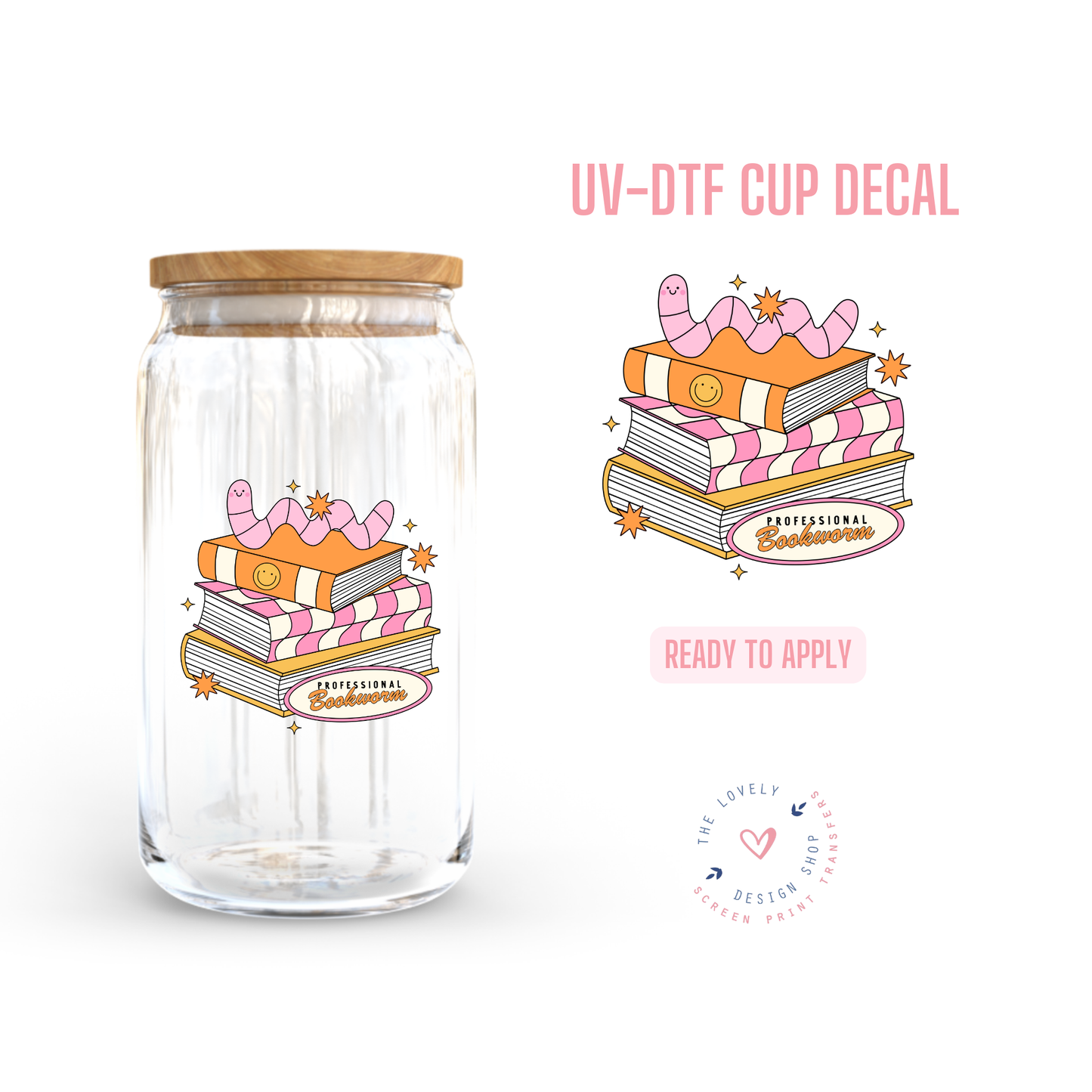 Professional Bookworm - UV DTF Cup Decal - Dec 2