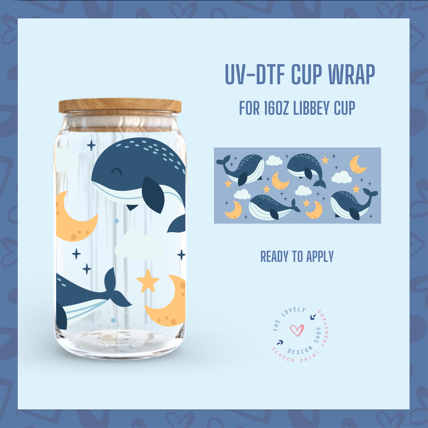 Cute Whales - UV DTF 16 oz Libbey Cup Wrap (Ready to Ship)