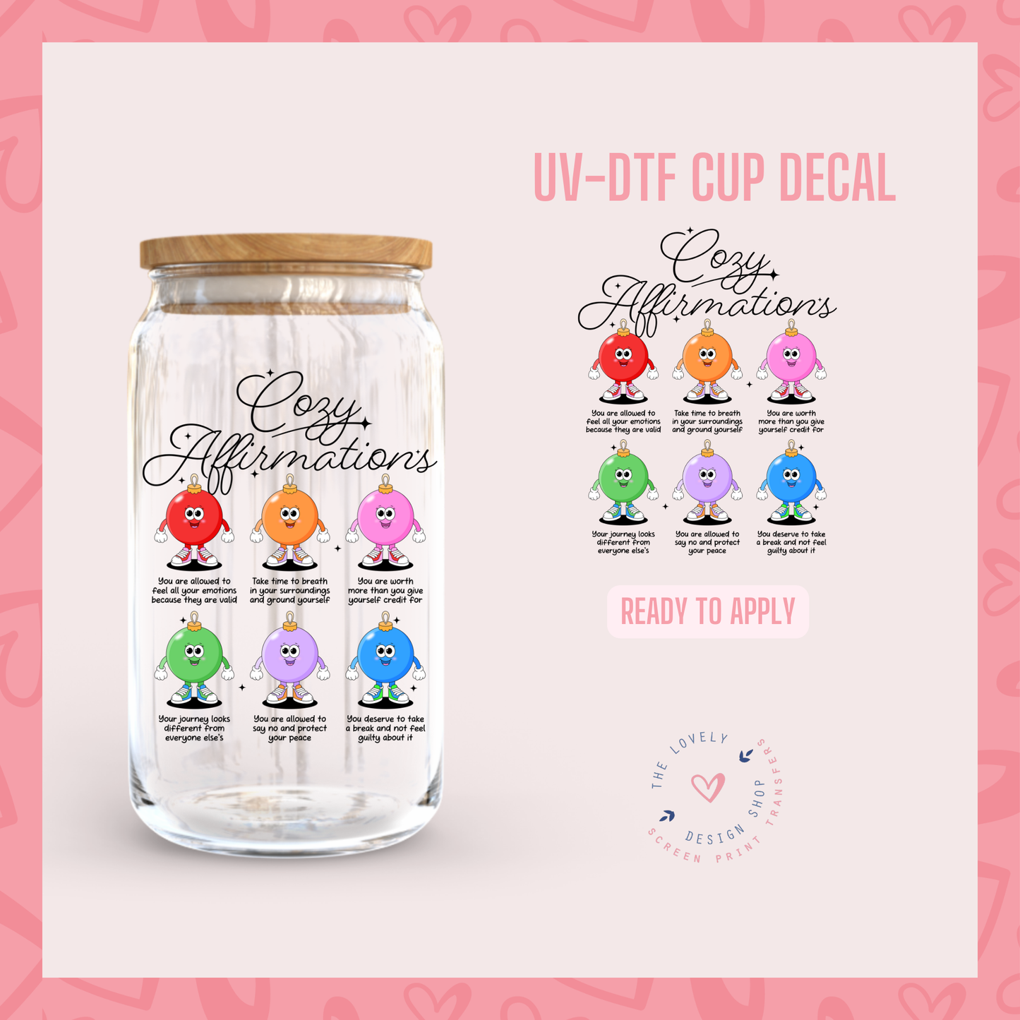 Cozy Affirmations - UV DTF Cup Decal - Oct 15