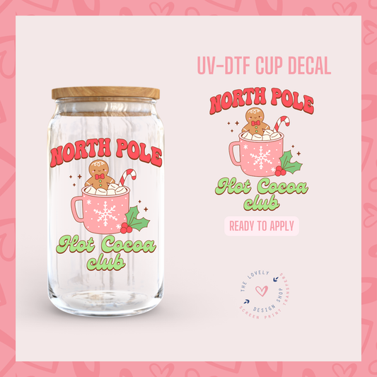 North Pole Hot Cocoa Club - UV DTF Cup Decal - Nov 12