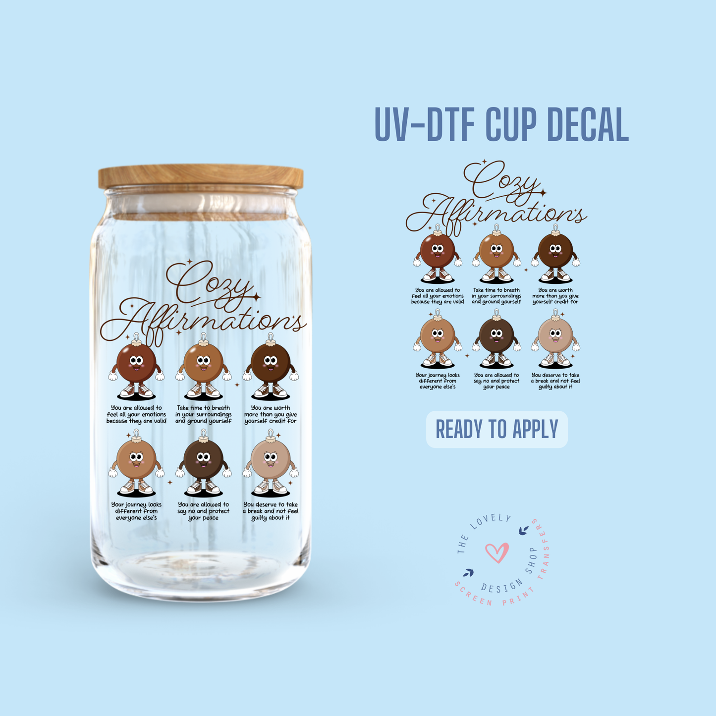 Cozy Affirmations - UV DTF Cup Decal - Oct 15