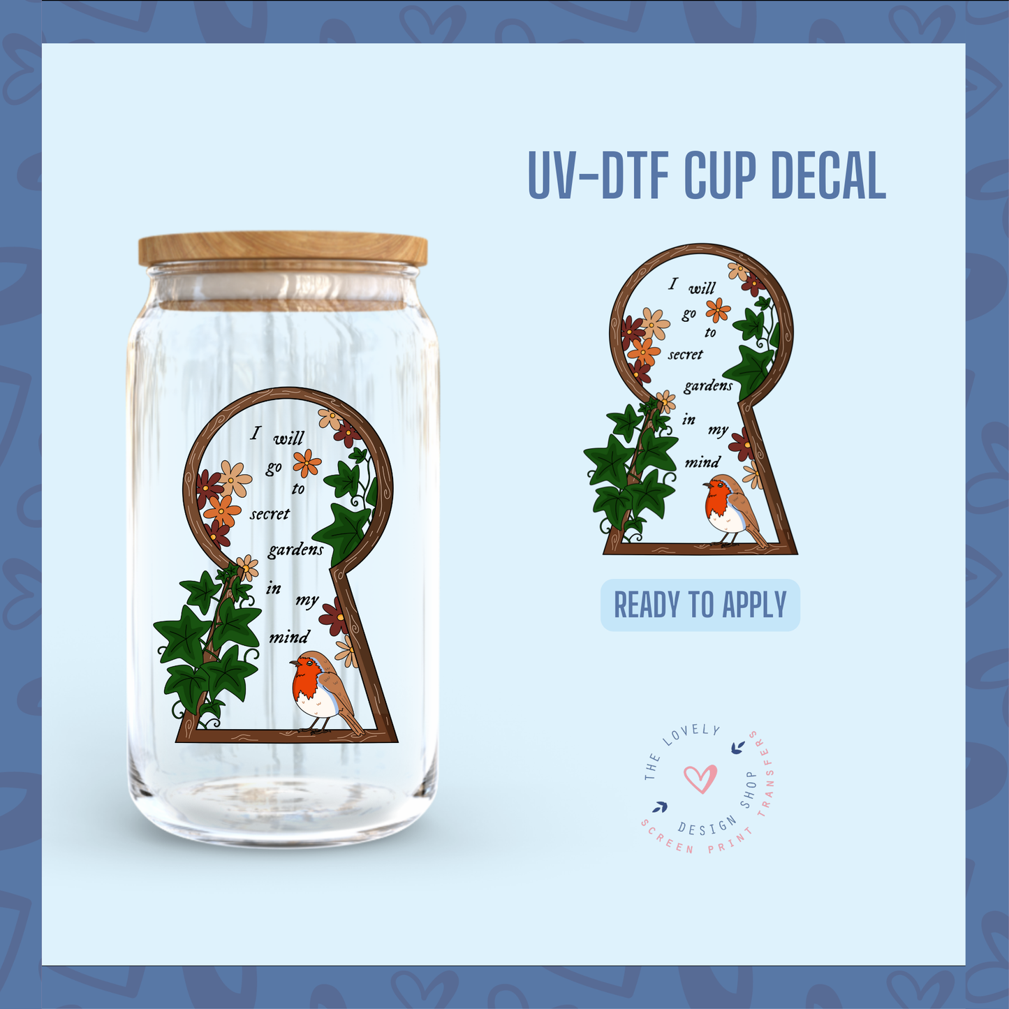 Secret Garden - UV DTF Cup Decal - Oct 15