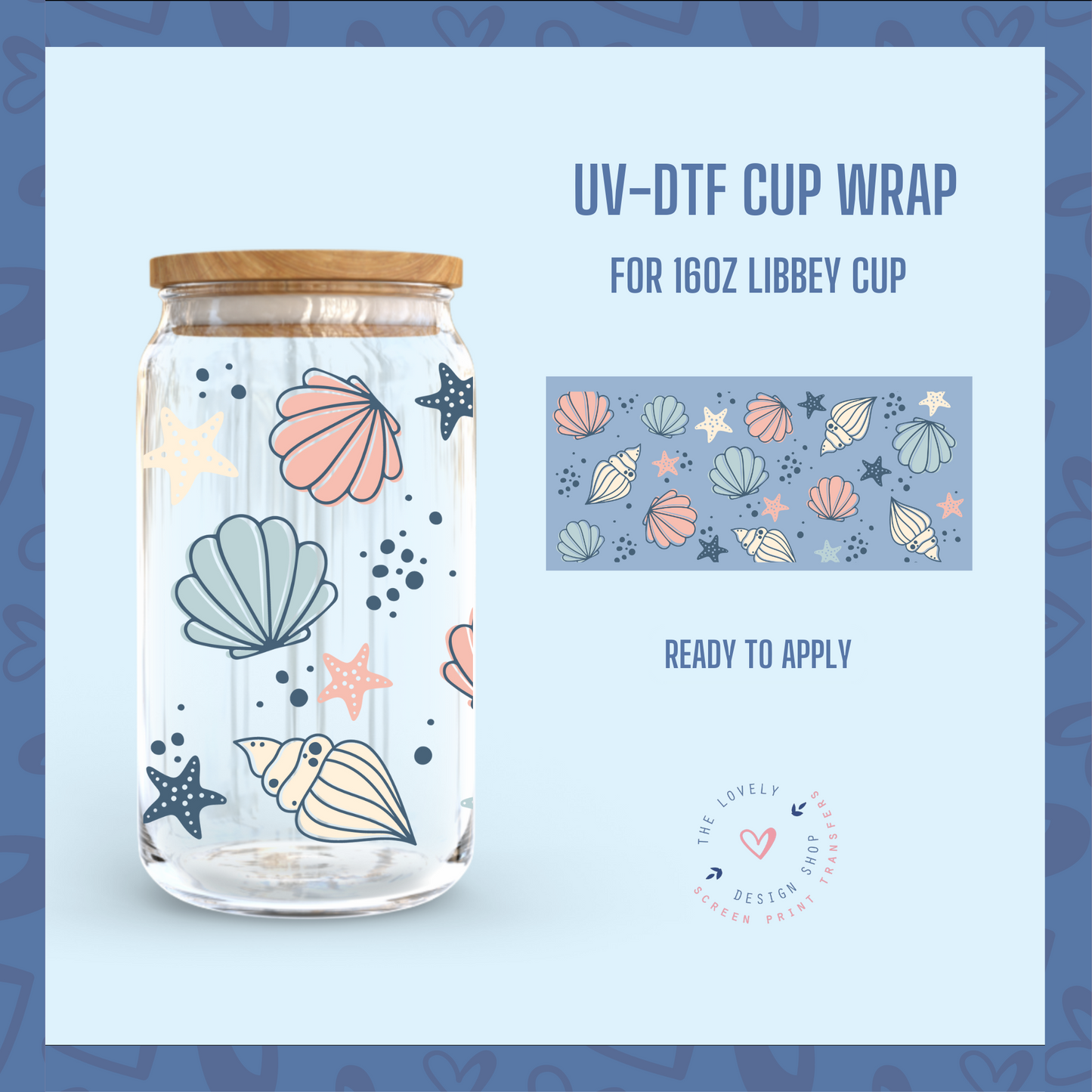 Sea Stars and Shells - UV DTF 16 oz Libbey Cup Wrap (Ready to Ship)