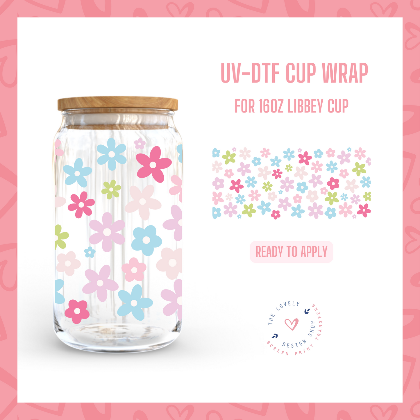 Floral Chaos - UV DTF 16 oz Libbey Cup Wrap (Ready to Ship) Mar 26