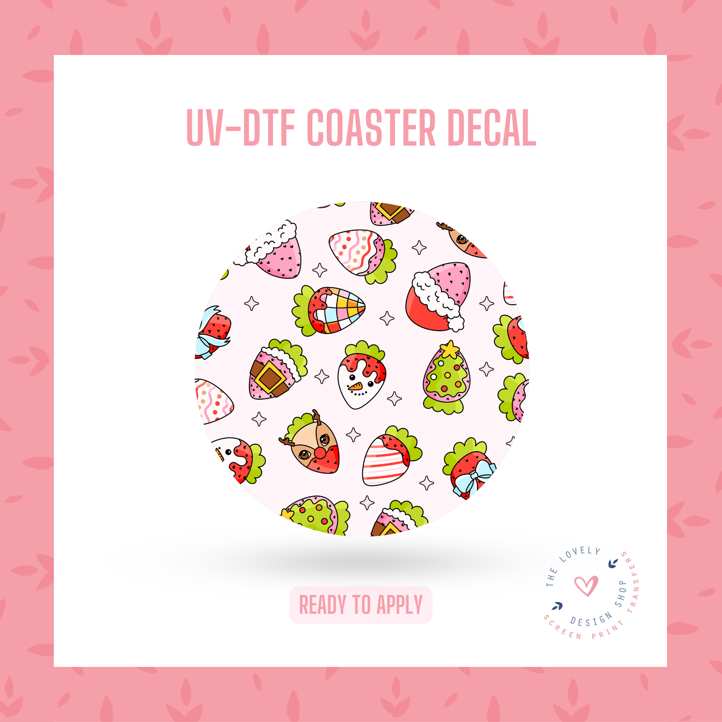 Christmas Strawberries - UV DTF Coaster Decal - Nov 18