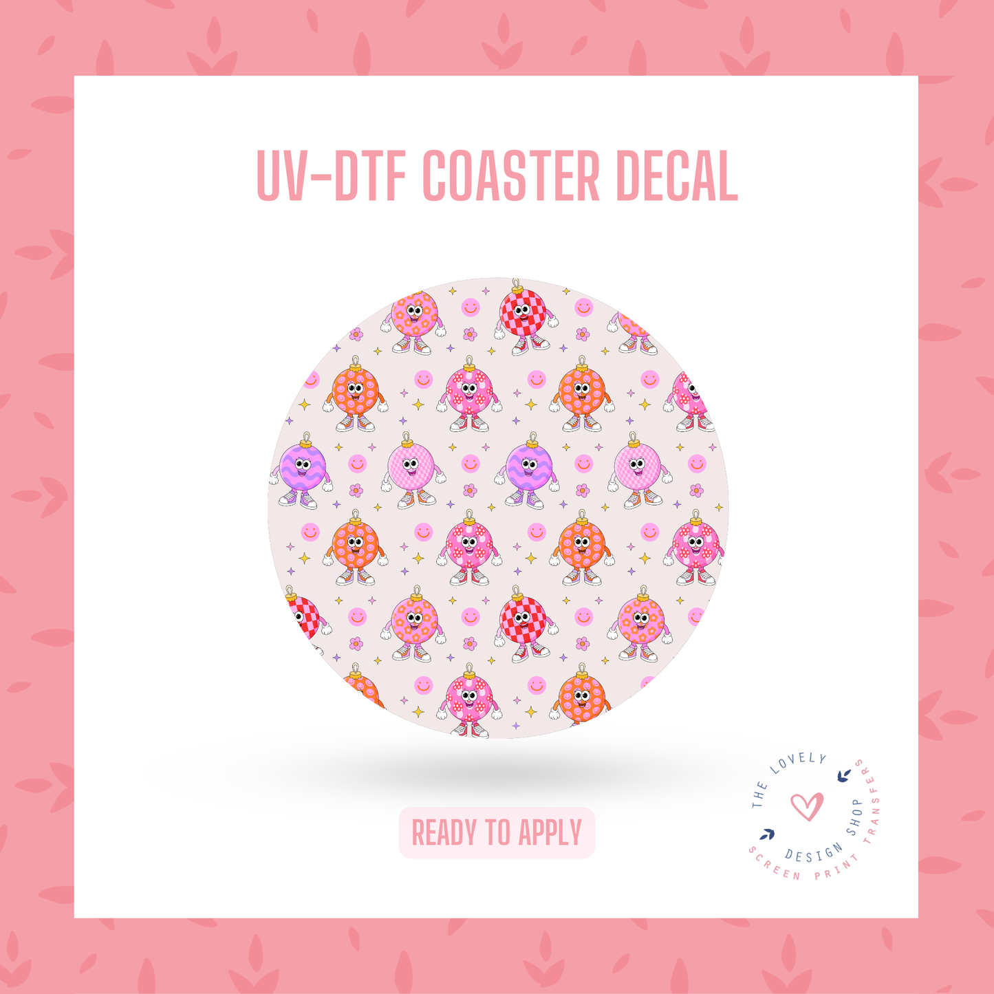 Girly Pattern Retro Ornaments - UV DTF Coaster Decal - Oct 15