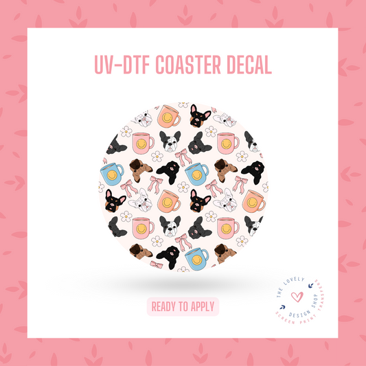 French Bulldog Things  - UV DTF Coaster Decal (Ready to Ship) Apr 1