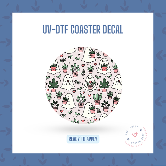 Plants Til I Die - UV DTF Coaster Decal - Aug 12