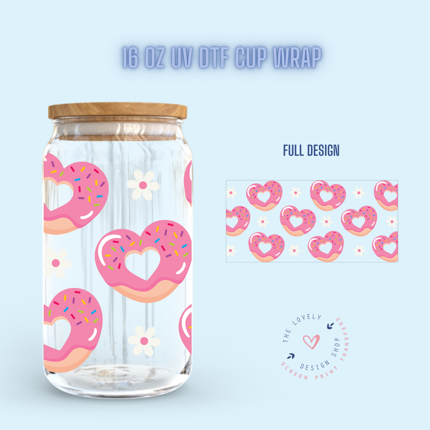 Strawberry Donut Heart - UV DTF 16 oz Libbey Cup Wrap (Ready to Ship)