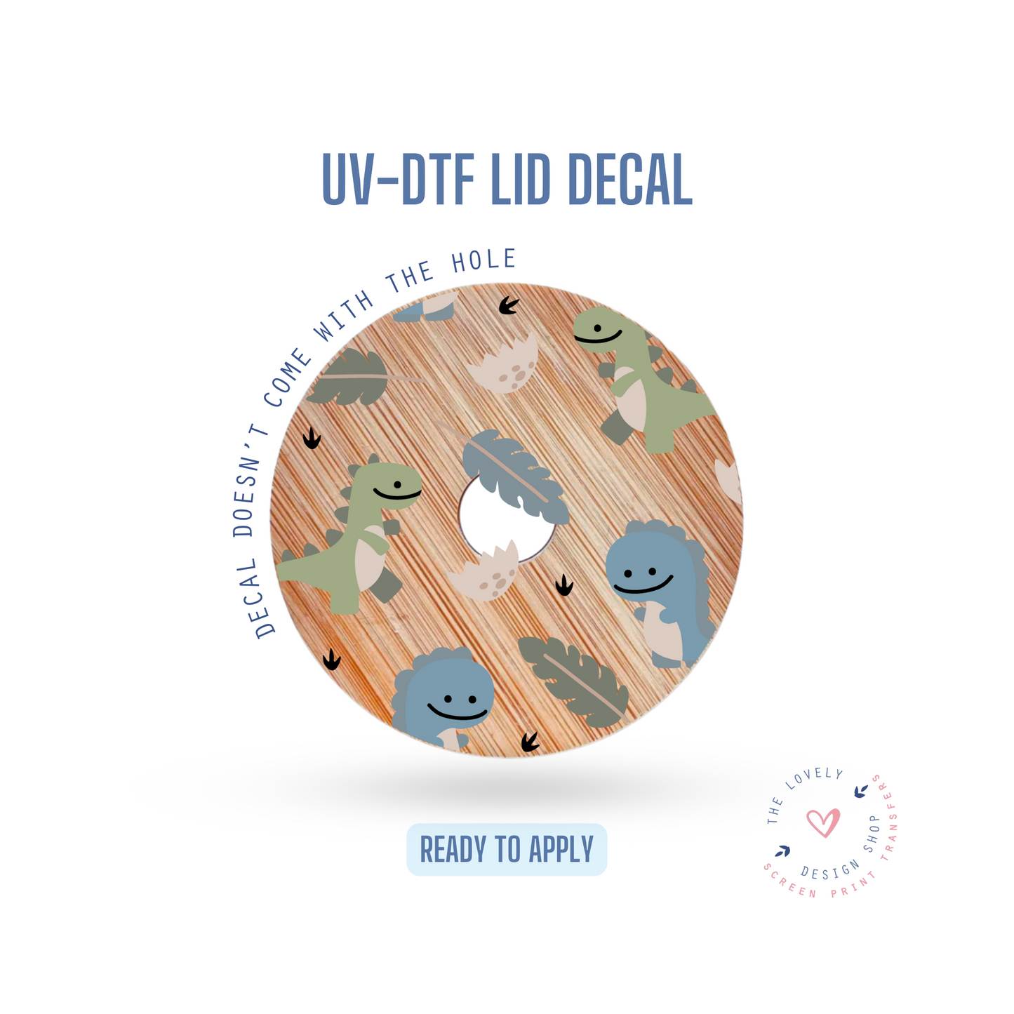 Doting Dinosaurs - UV DTF Lid Decal (Ready to Ship) Apr 1