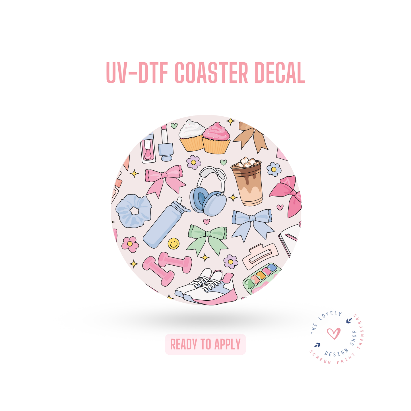 Self Care - UV DTF Coaster Decal - Nov 18